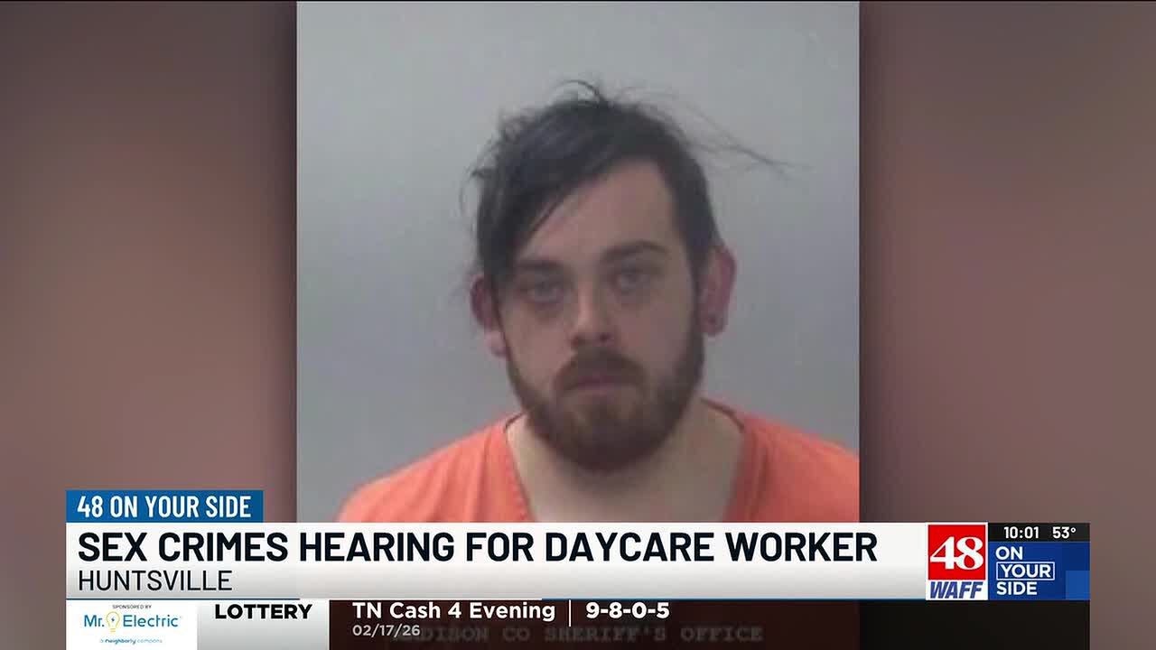 Former Huntsville daycare worker awaits court hearing on sex crime charges