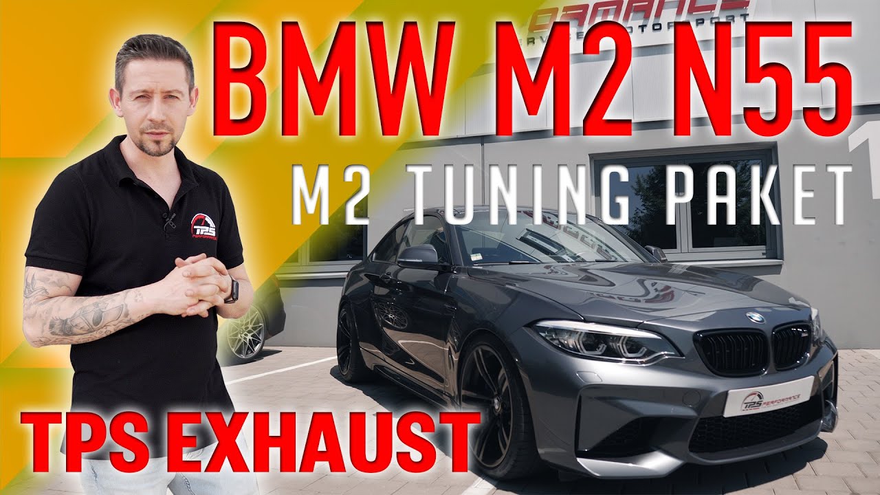 BMW M2 N55 TPS-Exhaust / Fahrwerk / Downpipe / Software / Package / Ladeluftkühler
