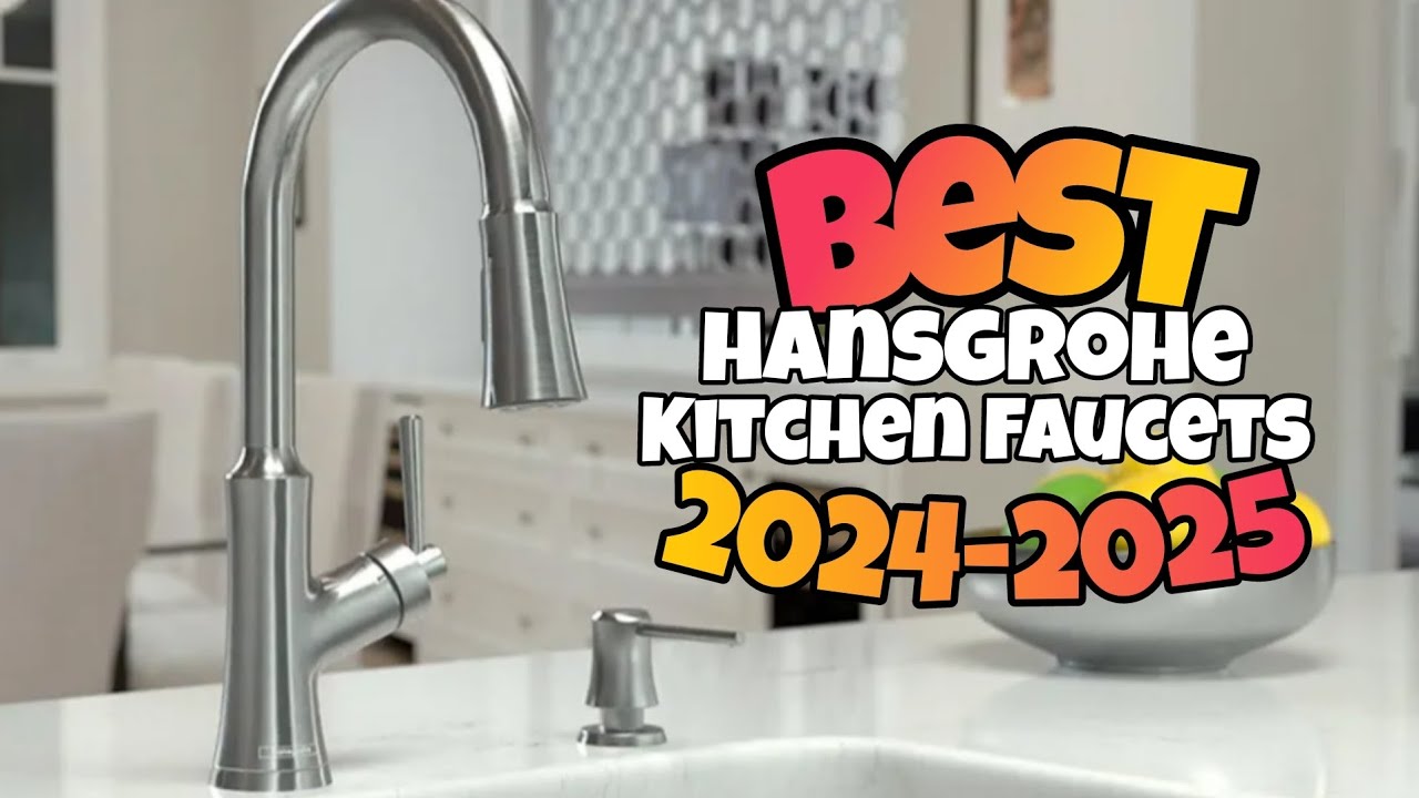 TOP 5:✅BEST HANSGROHE KITCHEN FAUCETS 2024-2025 #kitchenfaucet #hansgrohekitchenfaucet #sinkfaucet