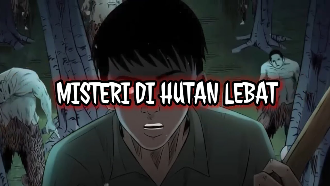 Misteri di Hutan Lebat || URBAN LEGEND || HORROR STORY
