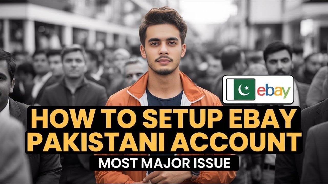 How to Setup eBay Account in Pakistan (2025) | Solve All Major Issues Step by Step! IP Issue Proxy