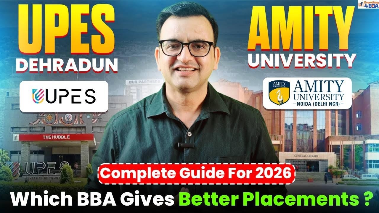 Amity University vs UPES Dehradun for BBA | Which College Is Better in 2026?