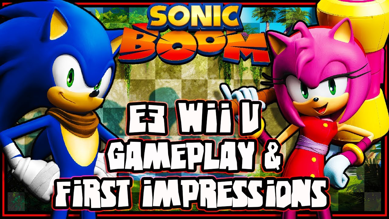 Sonic Boom E3 2014 Wii U Gameplay, Opinions, & First Impressions