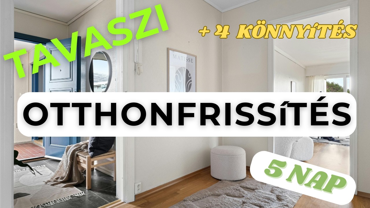 Így frissítsd fel az otthonod tavasszal - pénzköltés nélkül