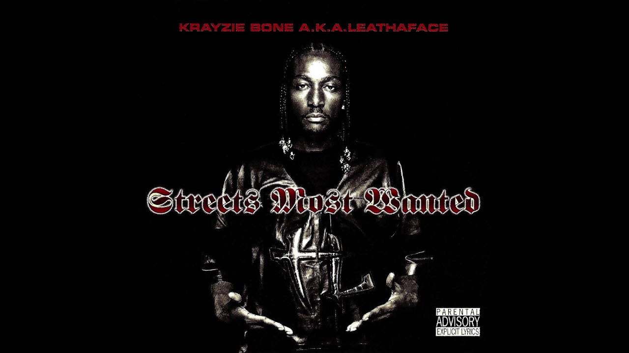 Krayzie Bone - Streets Most Wanted (Untagged Full Album)