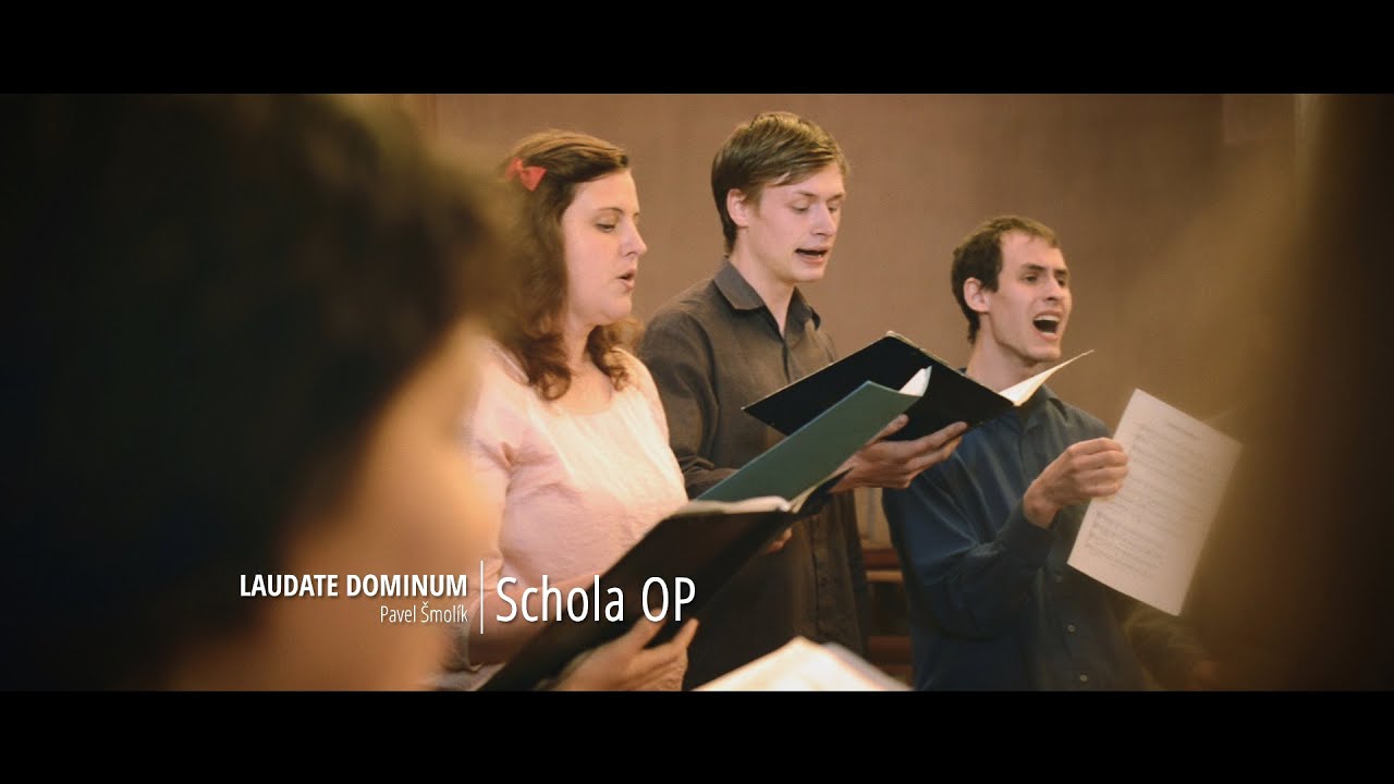 Pavel Šmolík - Laudate Dominum | Schola OP | EN,CZ sub