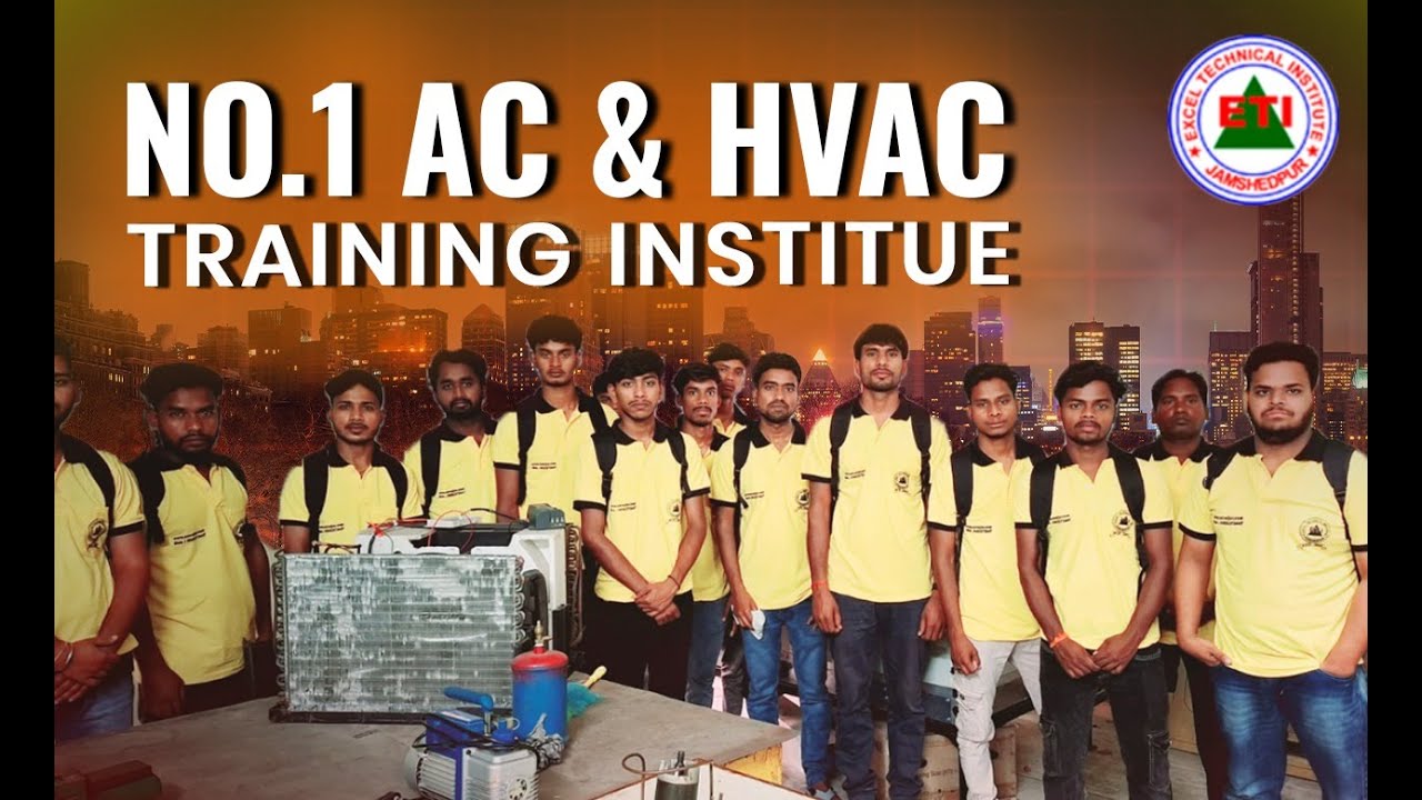 No.1 AC & HVAC Training Institute | Excel Technical Institute Jamshedpur | 100% Job Assistance