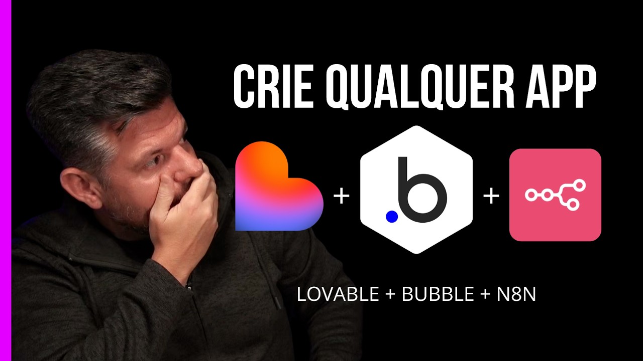 Crie qualquer aplicativo com IA + Lovable + Bubble + N8N (Tá fácil)