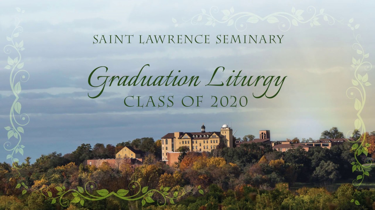 St. Lawrence Seminary Graduation Liturgy 2020