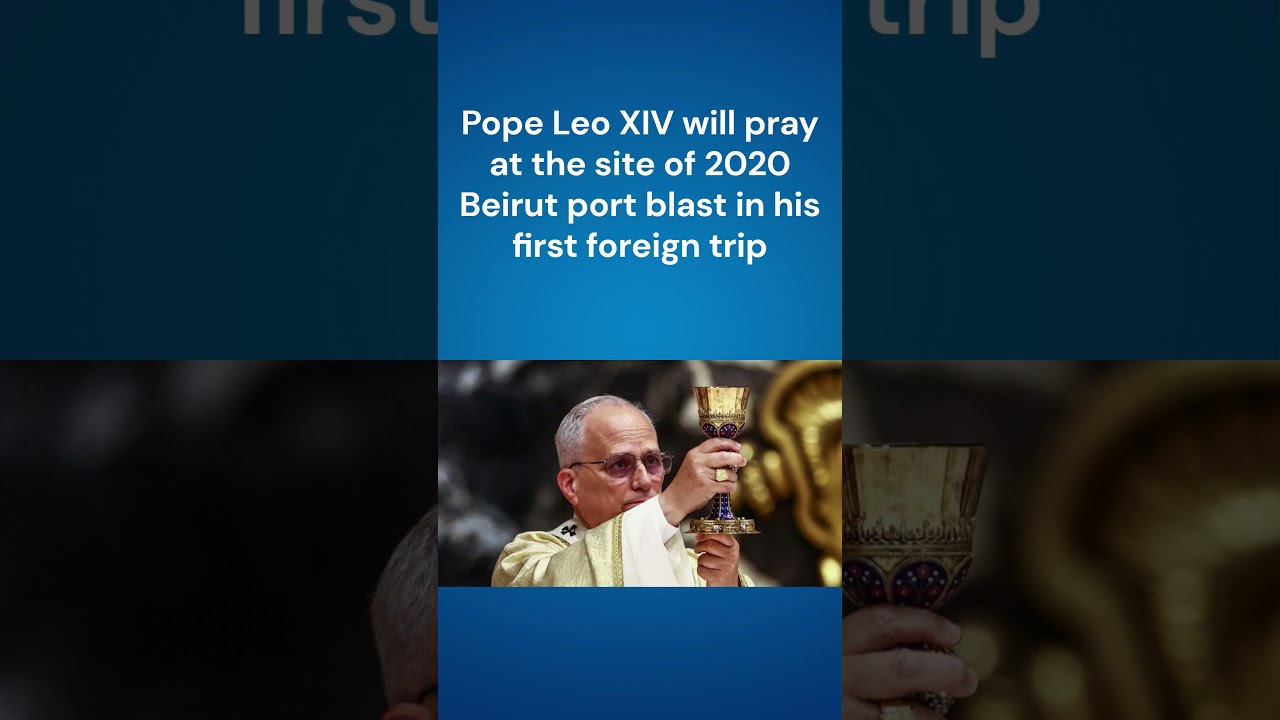Pope Leo XIV will pray at the site of 2020 Beirut port blast in his first foreign trip.