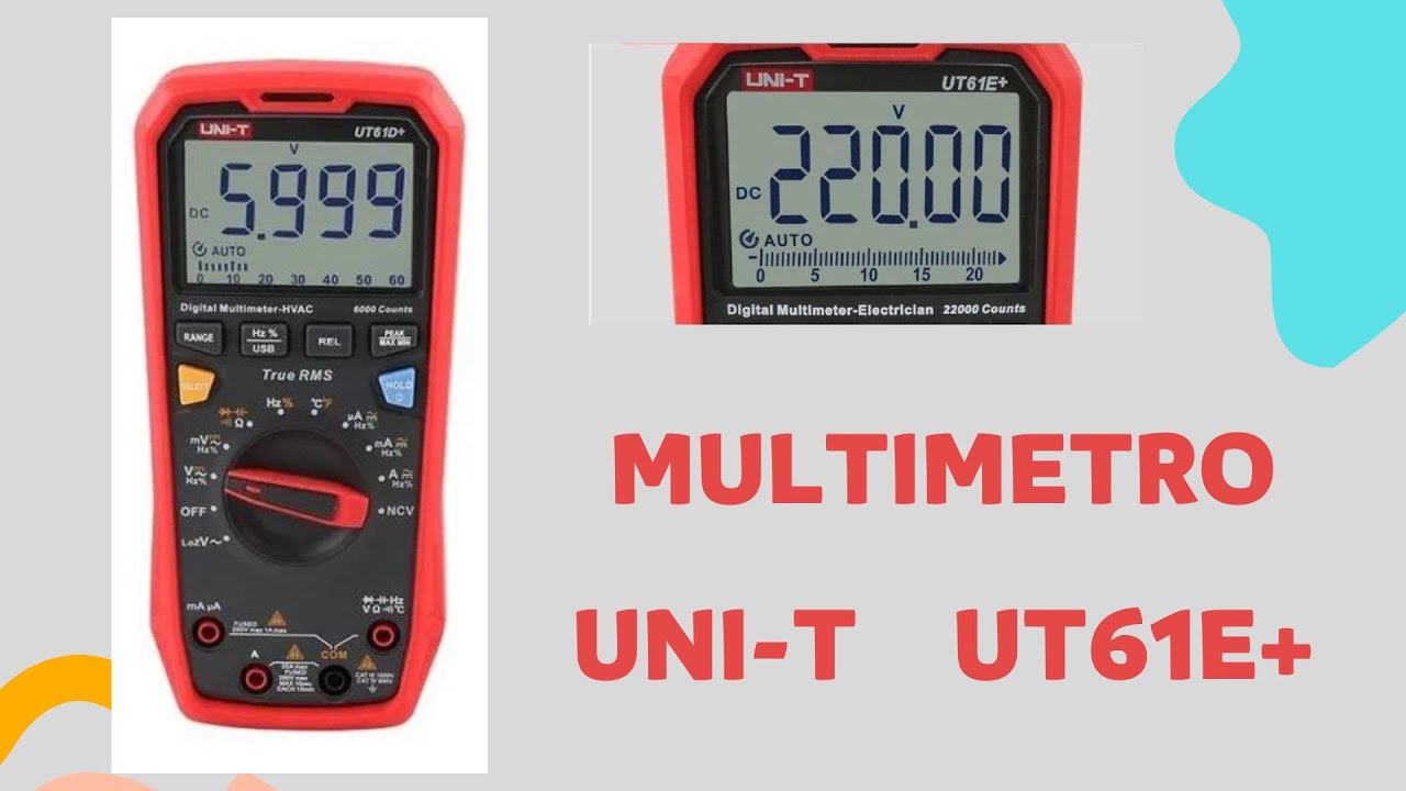 PROBANDOO EL MULTIMETRO UNI-T UT61E+