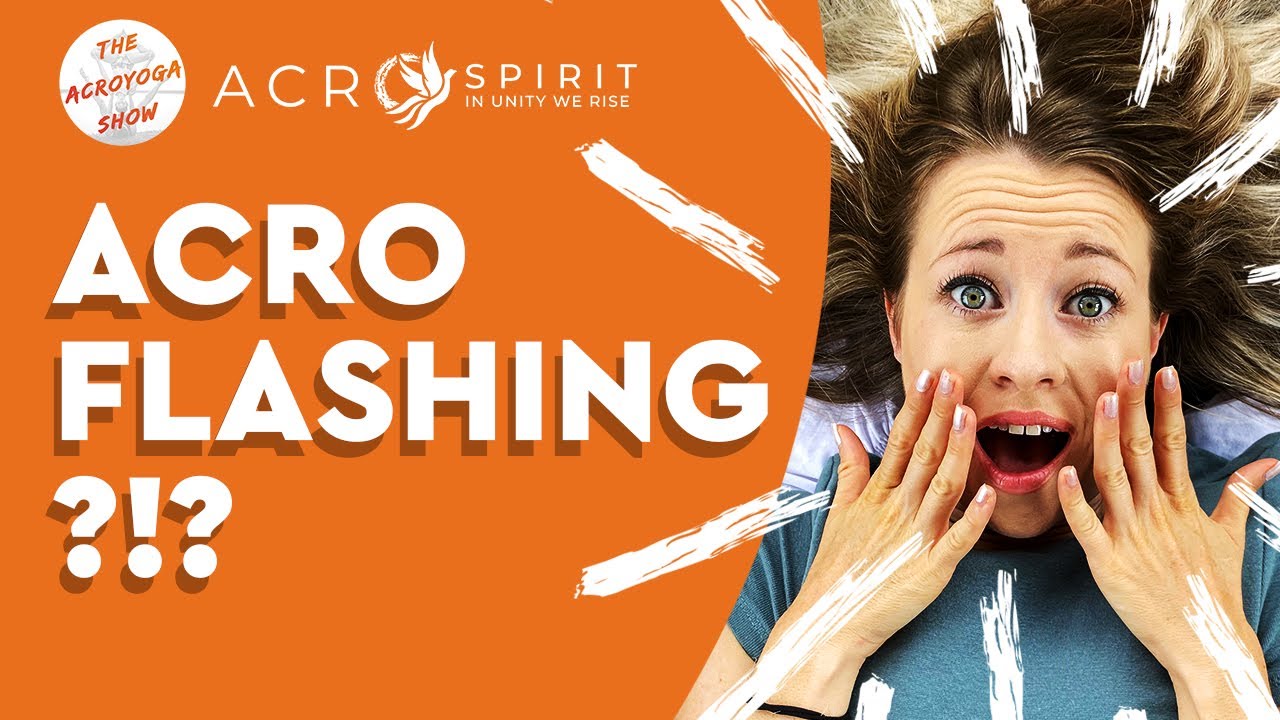 WARDROBE MALFUNCTIONS in Acroyoga! (What NOT TO Wear) 5 Top Tips - The Acroyoga Show