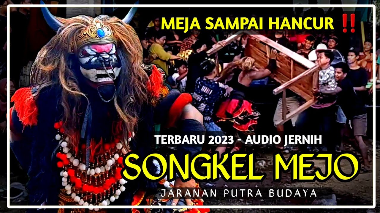 Jaranan Buto Songkel Mejo terbaru 2023 (  Audio Jernih ) Jaranan Putra Budaya