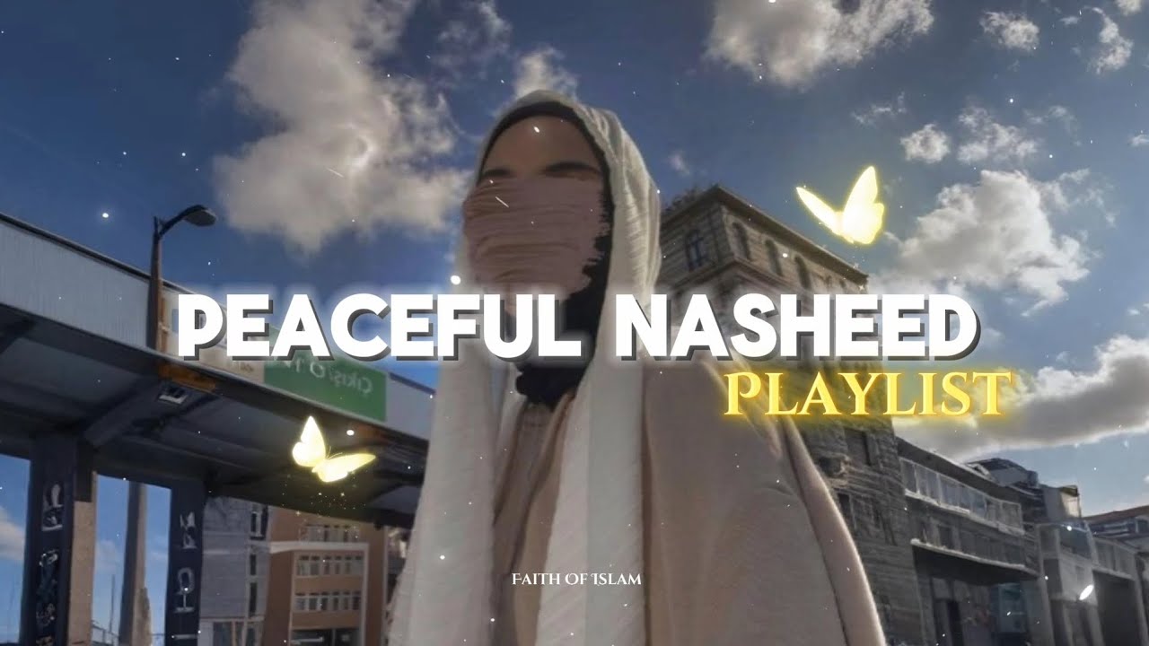 Peaceful Nasheed Collection 🎶✨️ || 2025 Trending Nasheeds Must listen 🎧✨️