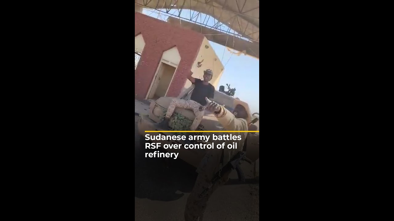 Sudanese army battles RSF over control of oil refinery near Khartoum | AJ #shorts