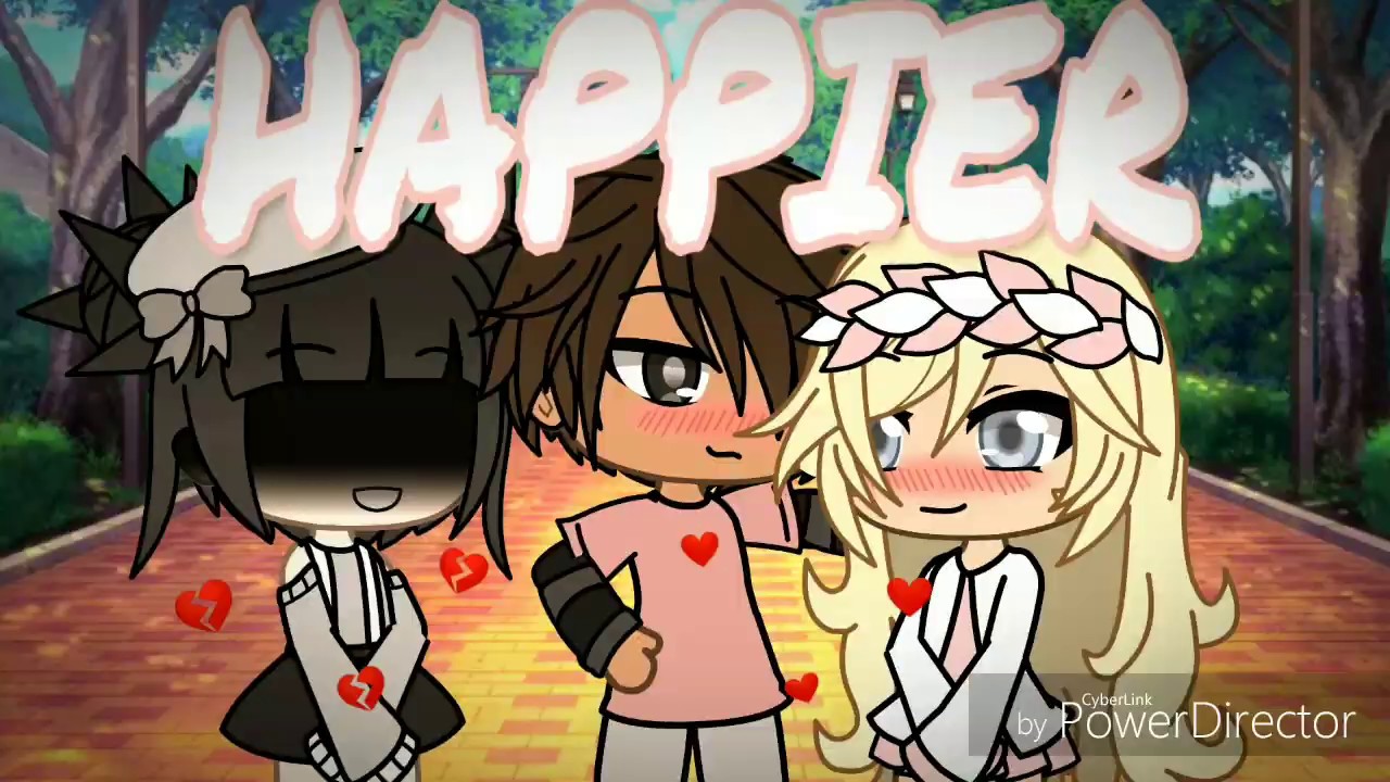 Happier~GLMV {Gacha Life}