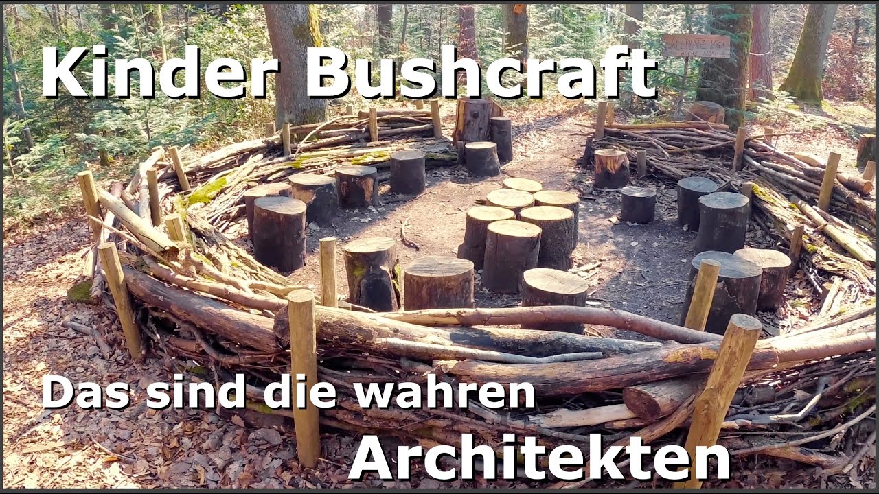 Kinder Bushcraft  - Was alles im Wald entsteht wenn Kinder zu Baumeistern werden.  Ein MiniAbenteuer