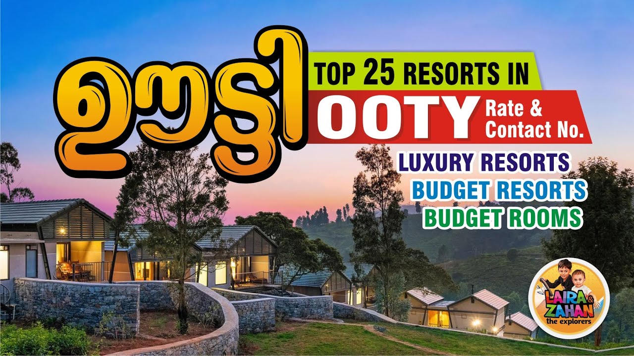 Ooty Top 25 Resorts I Ooty Luxury & Budget Resorts I Ooty low Budget Rooms I Private Pool Villa Ooty