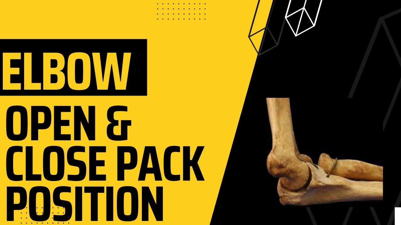 Elbow Open and Close pack position
