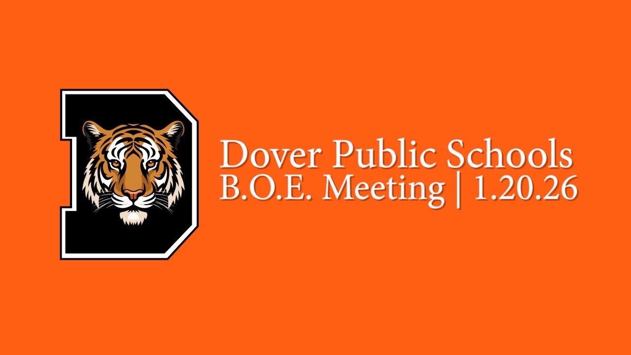 Dover Public Schools BOE Meeting - 1-20-2026