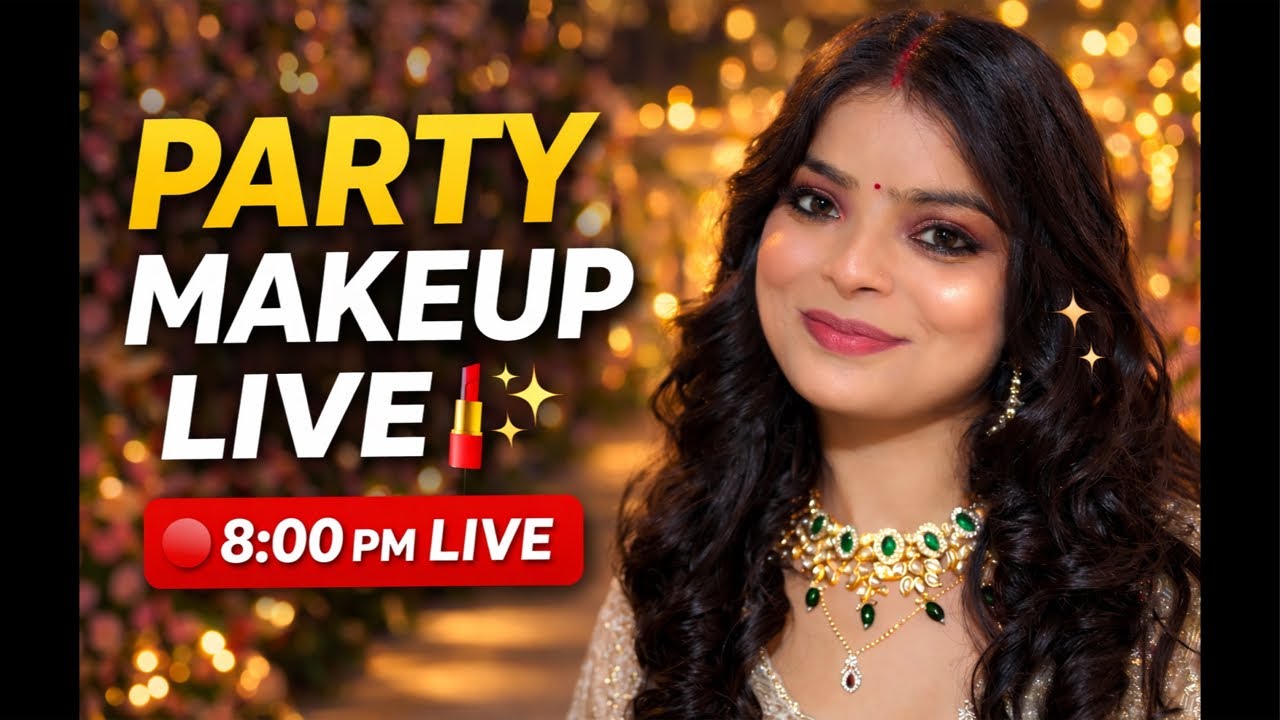 Party Makeup Look for Family Function | LIVE Makeup Tutorial 💄✨