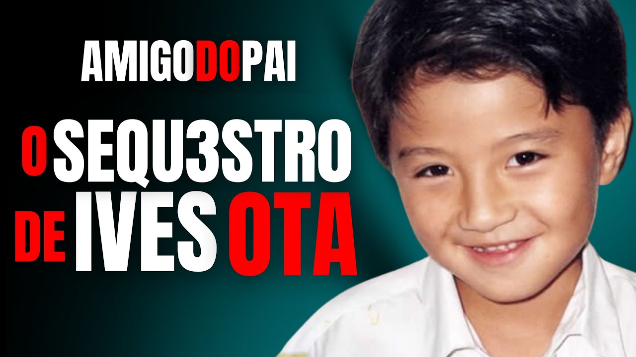 IVES OTA - S3QU3STRAD0 E M0RT0 PELO FUNCIONÁRIO DO PAI - CRIME S/A