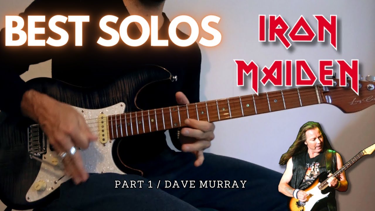 MY TOP 20 FAVOURITES IRON MAIDEN SOLOS - Part 1 Dave Murray -