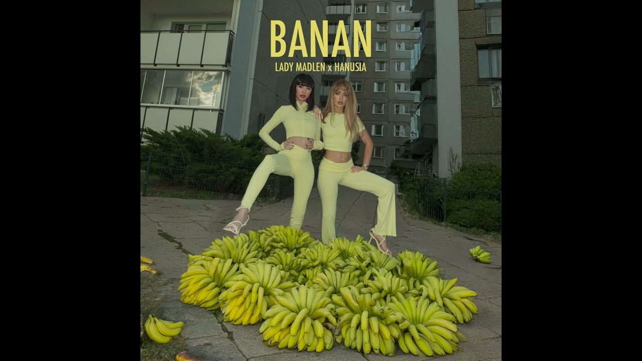 Lady Madlen x Hanusia | Banan |