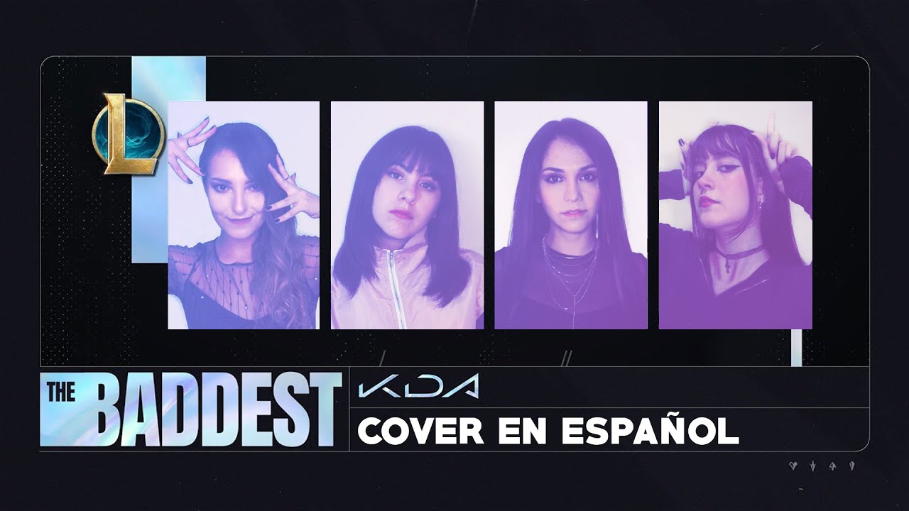 K/DA 'The Baddest' Cover en español | @TheCoversDuo @piyoasdf @Lalalien @AkiChanCovers
