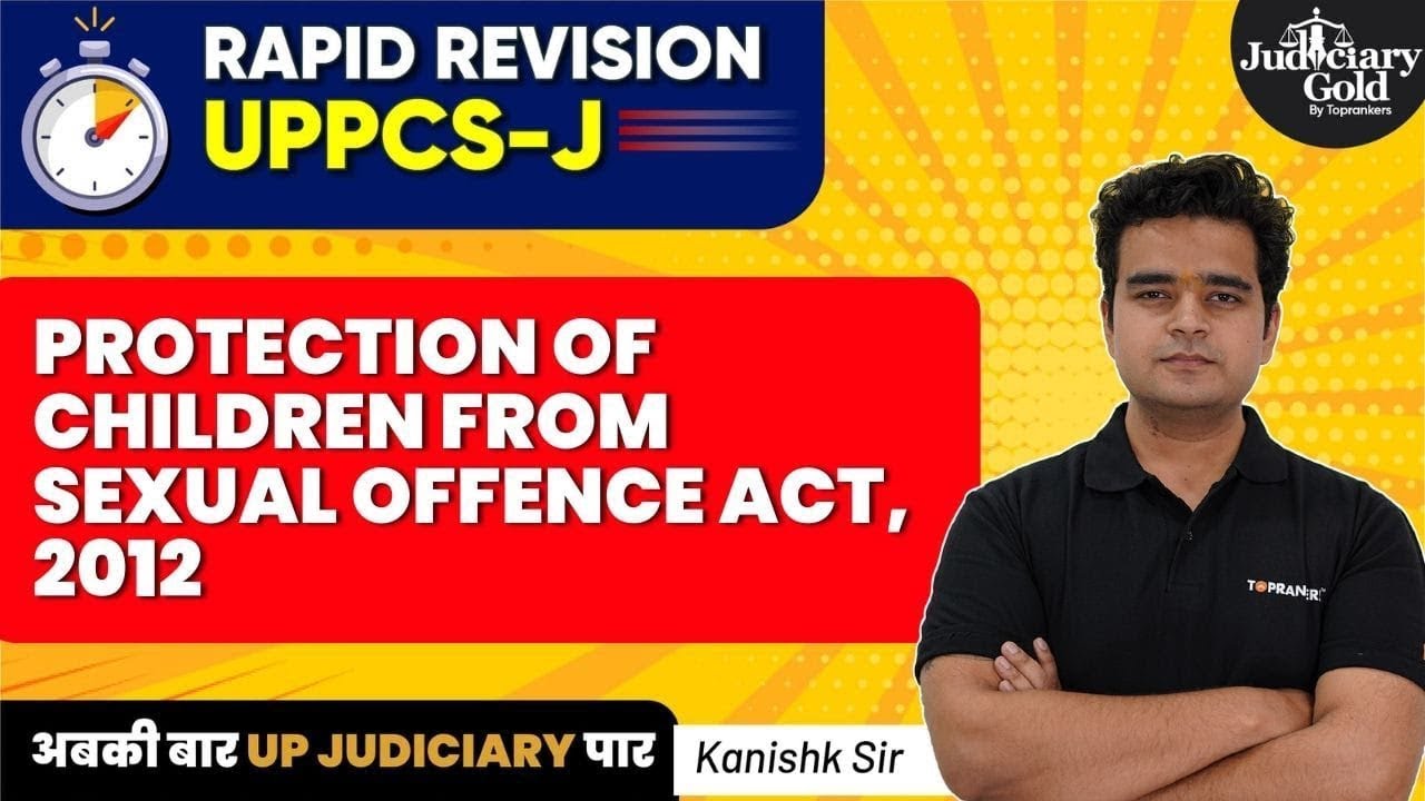 UP PCSJ 2023 Exam Preparation | Protection of Children from Sexual Offence Act, 2012 | UP Judiciary