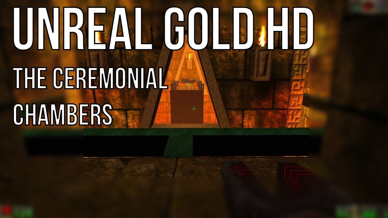 Unreal Gold HD – The Ceremonial Chambers (Level 7) Full Walkthrough | No Commentary