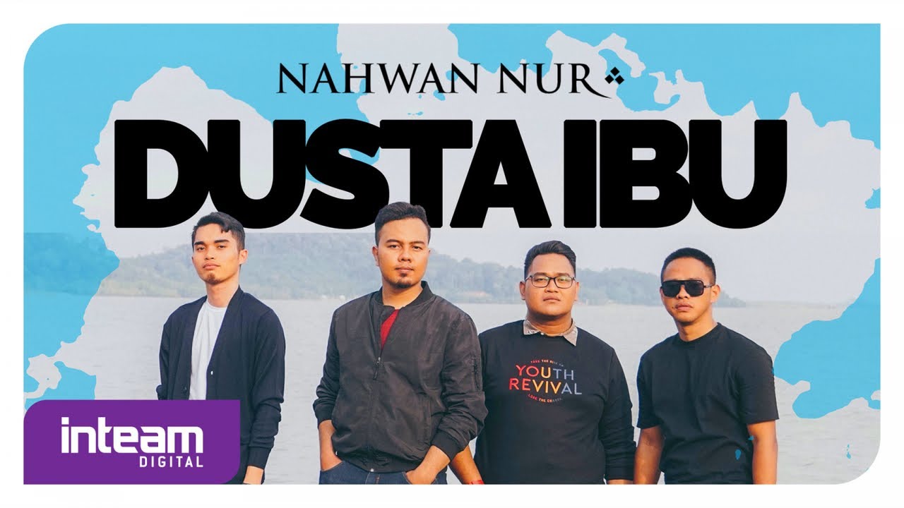 Nahwan Nur • Dusta Ibu (Official Music Video)
