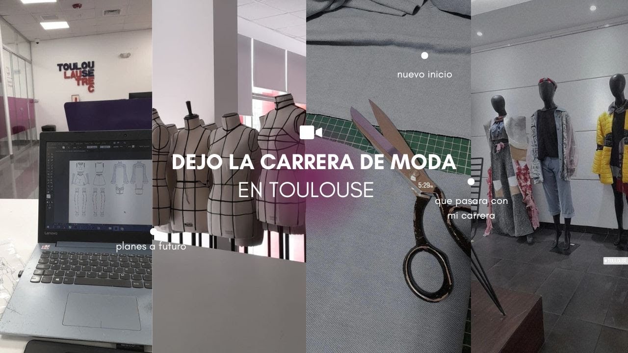 Dejo la carrera de moda en toulouse / Storytime