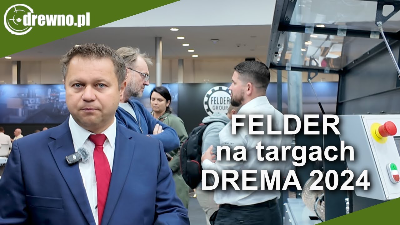 Stoisko firmy FELDER na targach DREMA 2024 w Poznaniu