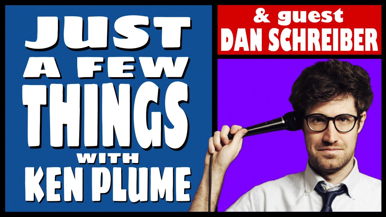 JUST A FEW THINGS - Episode 1 - Dan Schreiber