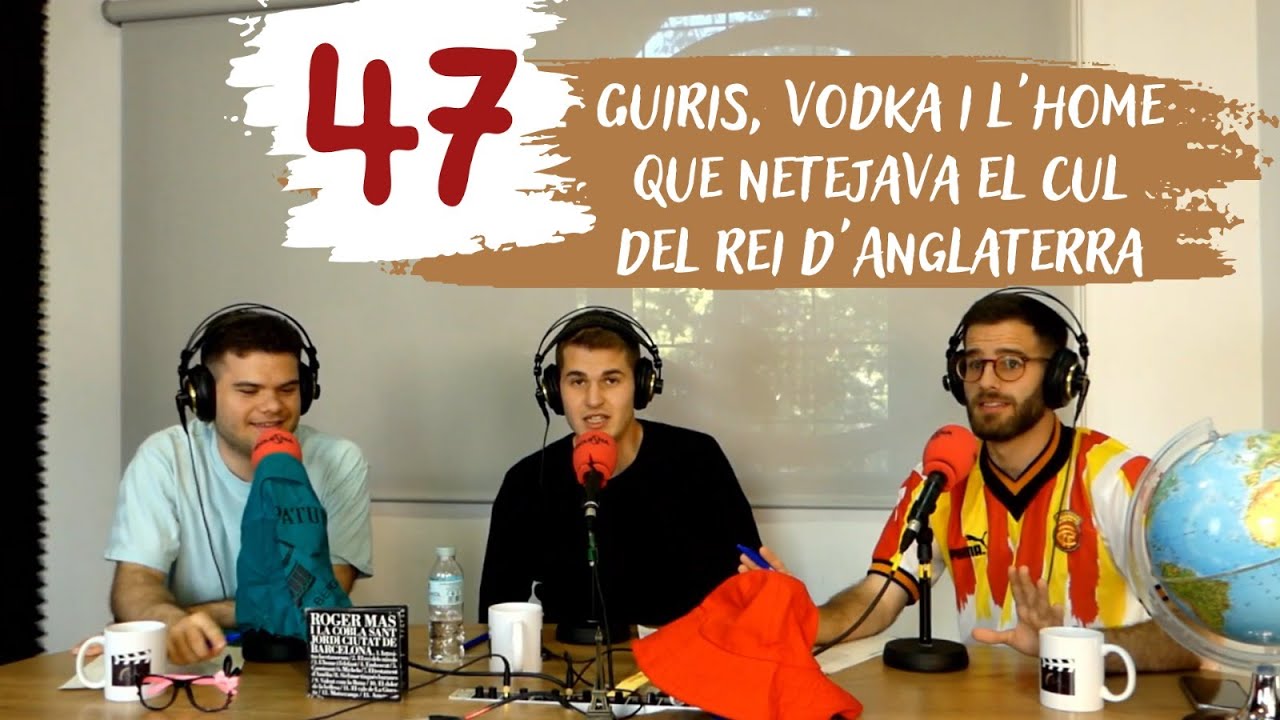 ELS ULLS DE CLIO #47 - Guiris, vodka i l'home que netejava el cul del rei d'Anglaterra
