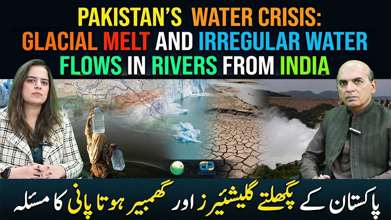 Pakistan&rsquo;s Water Crisis: Glacial Melt, Climate Change, & The Indus Waters Treaty | GreenTalk Podcast