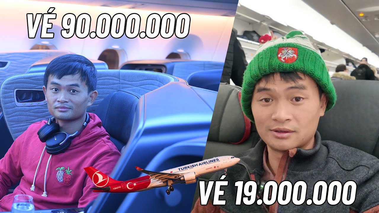 So sánh vé thương gia 90 triệu và vé thường 19 triệu của Turkish Airlines khác nhau như thế nào