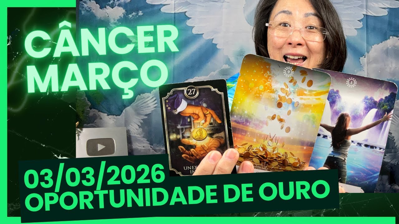 Câncer ♋️ MARÇO 2026 AGARRA ESSA CHANCE ABUNDÂNCIA AGORA 