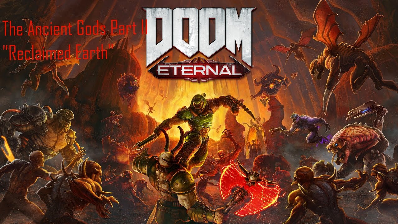 Doom Eternal - The Ancient Gods Part II: 