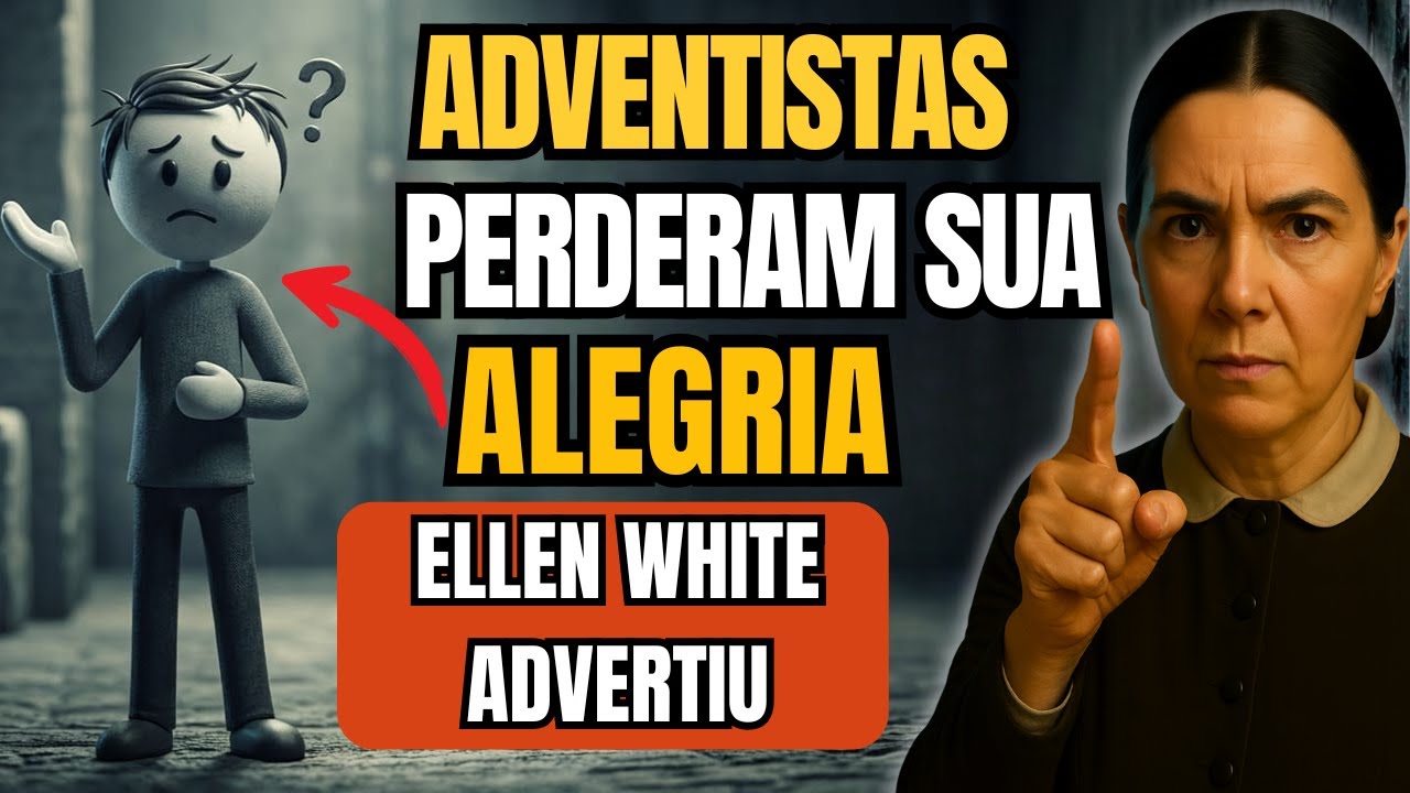 O que acontece quando um Adventista PERDE sua ALEGRIA — Ellen White advertiu