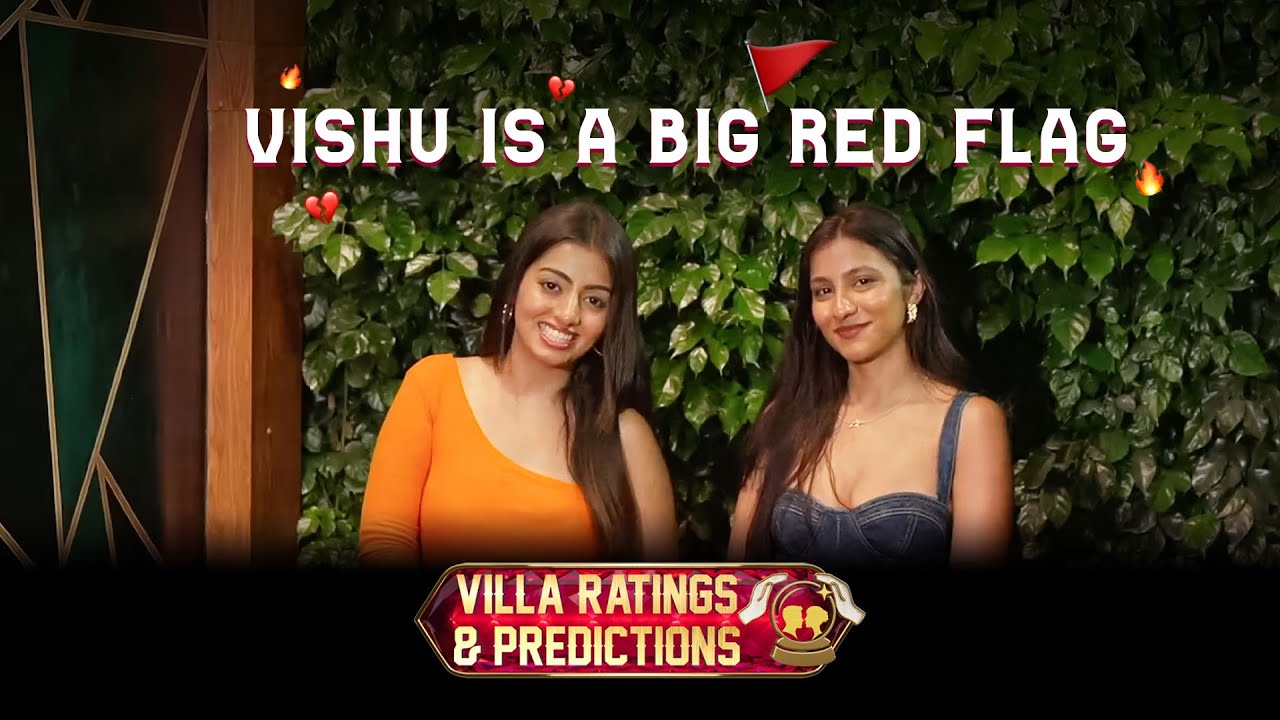 Khushi’s Villain Predictions | MTV Splitsvilla X6