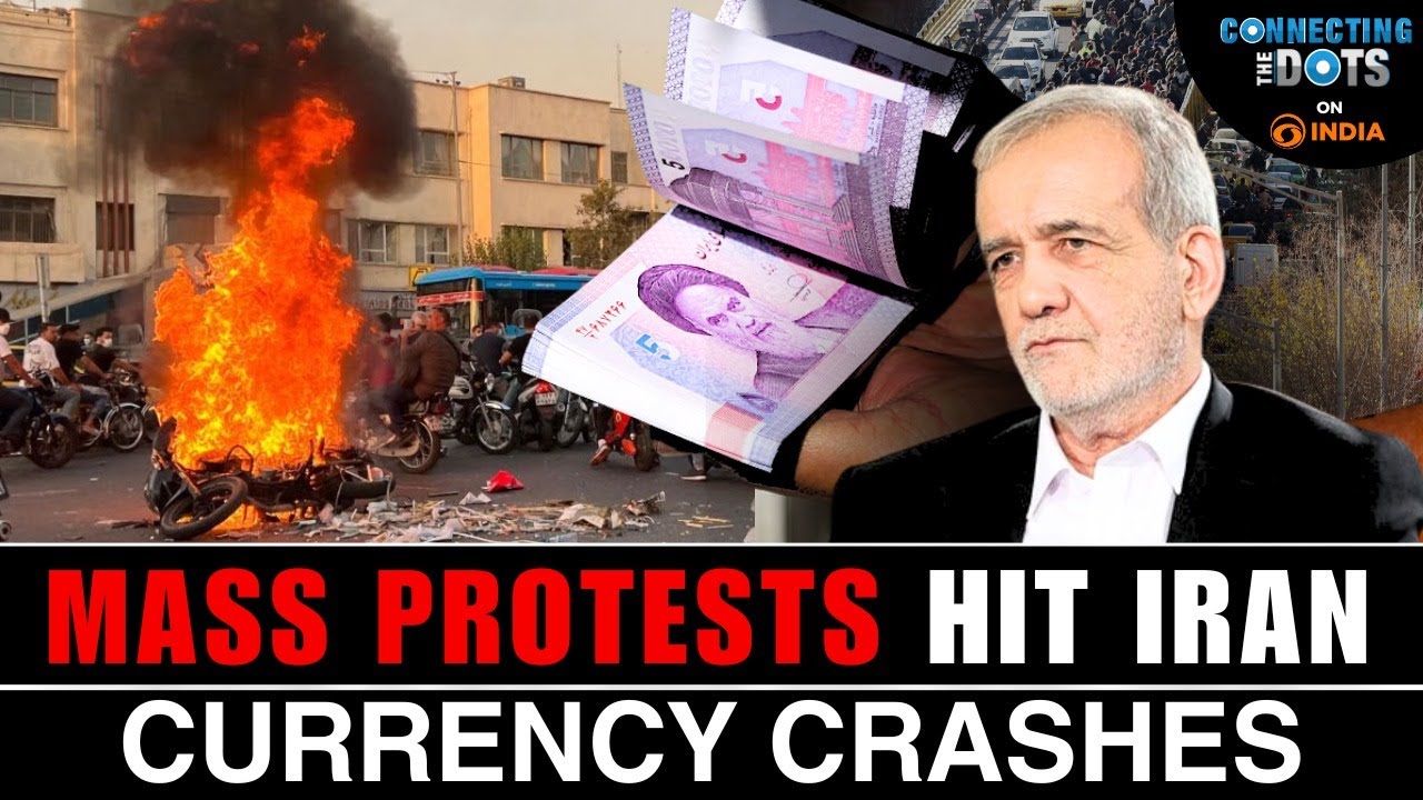 Iran Protests Explained: Rial Crashes, Economic Crisis | Connecting The Dots