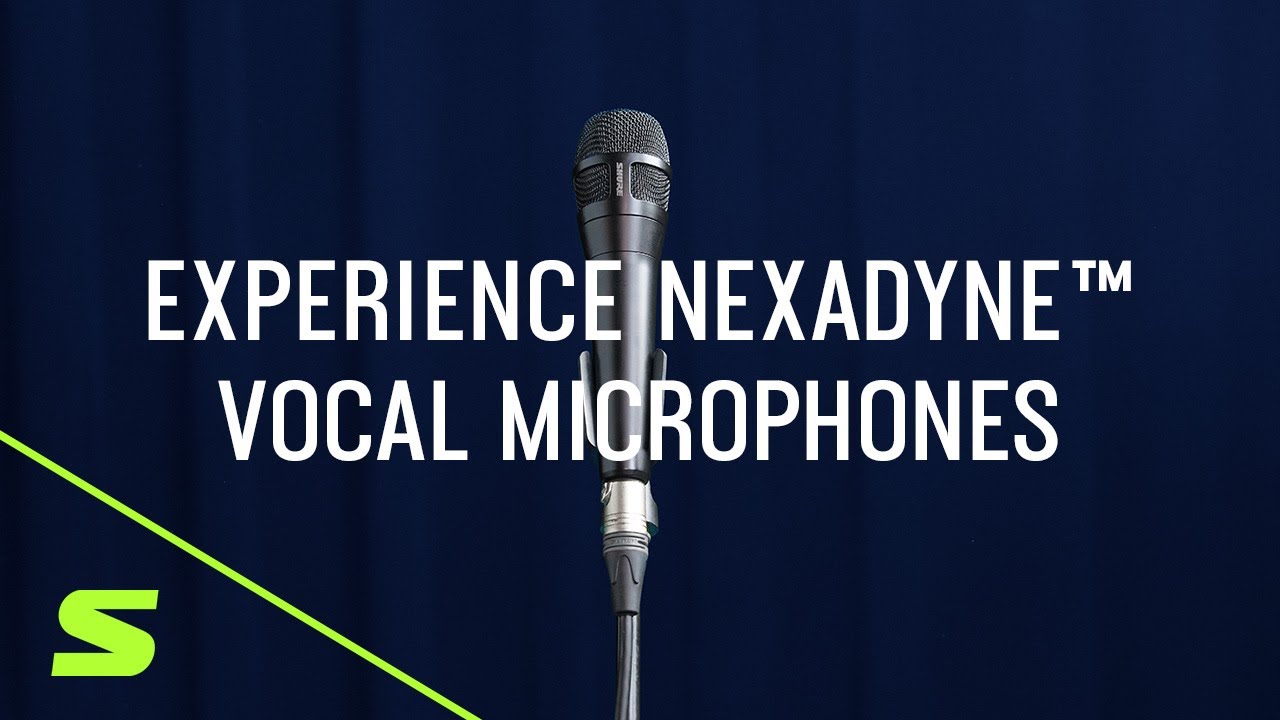 Experience Nexadyne Vocal Microphones