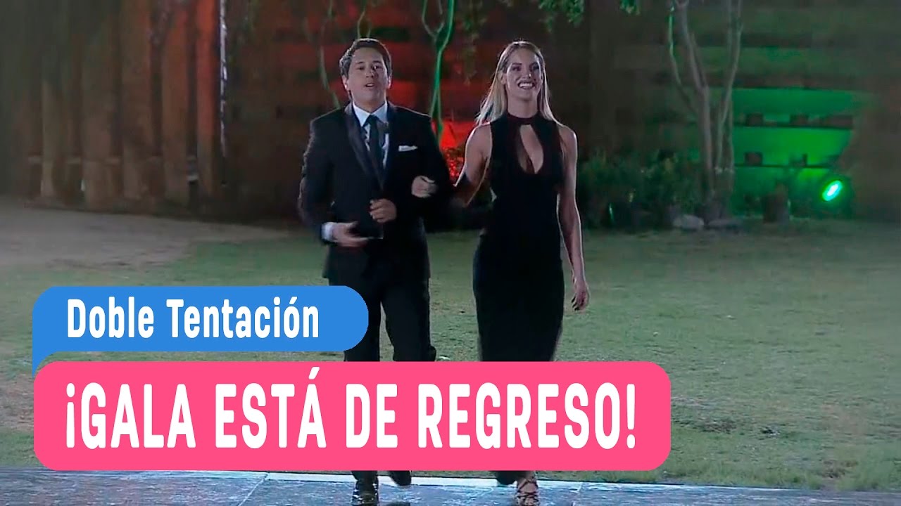 Doble Tentación - ¡Gala está de regreso! / Capítulo 35