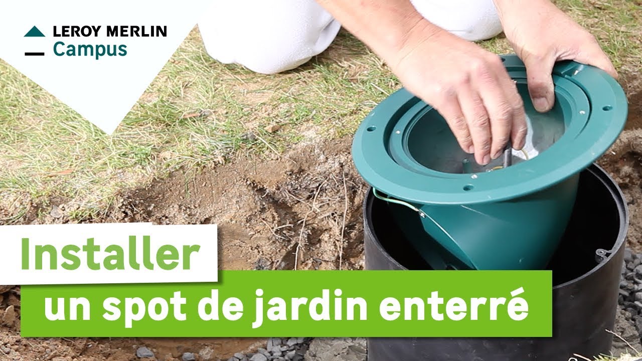 Comment installer un spot de jardin enterré? Leroy Merlin