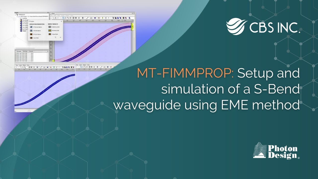 MT-FIMMPROP setup and simulation of a S-Bend waveguide using EME method | CBS Inc.