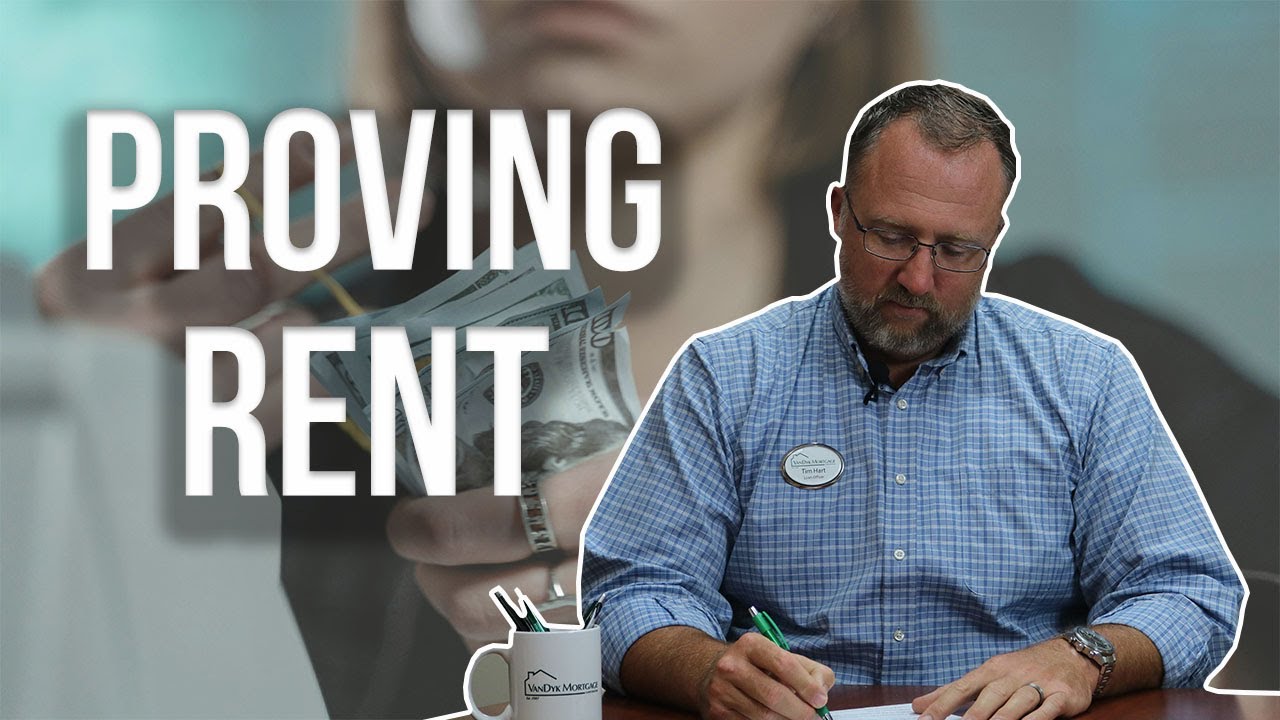 How to Prove Rental Payments | Qualifying for a Mortgage