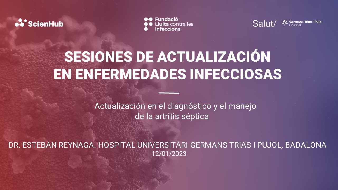 Доктор Эстебан Рейнага – Обновленная информация о диагностике и лечении септического артрита