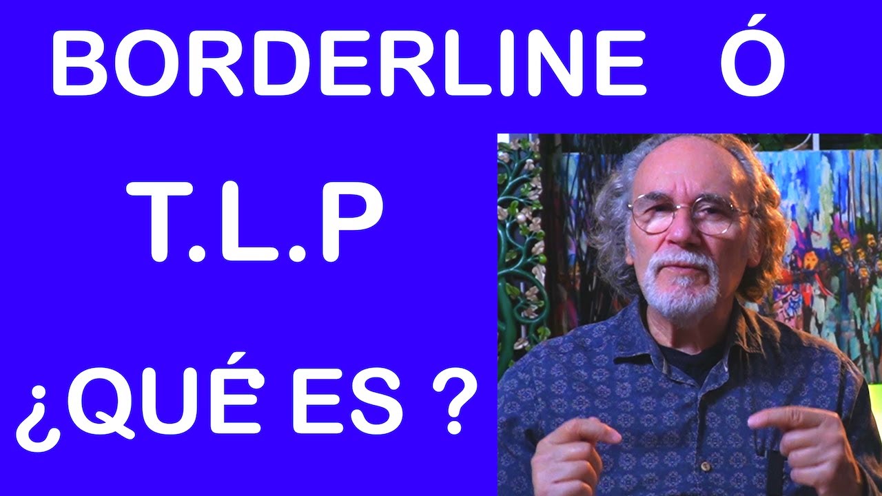 TRASTORNO LIMITE DE LA PERSONALIDAD